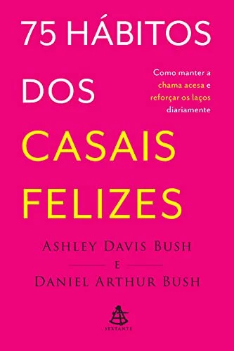 75 hábitos de casais felizes