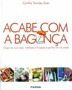 Acabe com a bagunça